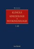 KLINICKÁ KINEZIOLOGIE A PATOKINEZIOLOGIE 1.DÍL, 2.DÍL