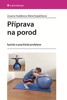 PŘÍPRAVA NA POROD