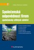 SPOLEČENSKÁ ODPOVĚDNOST FIREM