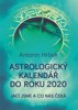 ASTROLOGICKÝ KALENDÁŘ DO ROKU 2020 JACÍ JSME A CO NÁS ČEKÁ