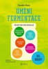 UMĚNÍ FERMENTACE II.-PIVO A DALŠÍ ALKOHOLICKÉ NÁPOJE