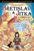 BŘETISLAV A JITKA - KOUZELNÁ ATLAS PUTOVÁNÍ ČESKEM