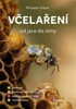 VČELAŘENÍ OD JARA DO ZIMY