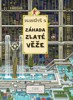 BLUDIŠTĚ 2-ZÁHADA ZLATÉ VĚŽE