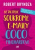 NE TAK ÚPLNĚ SOUKROMÉ E-MAILY COCO PINCHARDOVÉ
