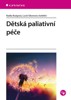 DĚTSKÁ PALIATIVNÍ PÉČE