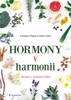 HORMONY V HARMONII