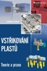 VSTŘIKOVÁNÍ PLASTŮ