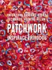 PATCHWORK INSPIROVANÝ PŘÍRODOU