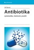 ANTIBIOTIKA SYSTEMATIKA,VLASTNOSTI,POUŽITÍ