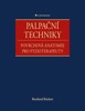 PALPAČNÍ TECHNIKY - POVRCHOVÁ ANATOMIE PRO FYZIOTERAPEUTY