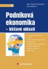 PODNIKOVÁ EKONOMIKA-KLÍČOVÉ OBLASTI