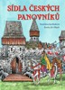 SÍDLA ČESKÝCH PANOVNÍKŮ