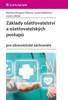 ZÁKLADY OŠETŘOVATELSTVÍ A OŠETŘOVATELSTKÝCH POSTUPŮ