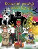 KOUZELNÉ POVĚSTI Z KRAJŮ