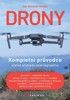 DRONY - KOMPLETNÍ PRŮVODCE