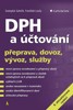 DPH A ÚČTOVÁNÍ - 8.AKTUALIZOVANÉ VYDÁNÍ