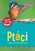 PTÁCI PPOZNEJ 85 ZAJÍMAVÝCH DRUHŮ