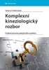KOMPLEXNÍ KINEZIOLOGICKÝ ROZBOR