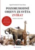 POZORUHODNÉ OBJEVY ZE SVĚTA ZVÍŘAT