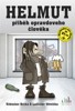 HELMUT-PŘÍBĚH OPRAVDOVÉHO ČLOVĚKA