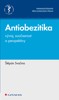 ANTIOBEZITIKA - VÝVOJ, SOUČASNOST A PERSPEKTIVY