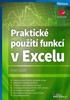 PRAKTICKÉ POUŽITÍ FUNKCÍ V EXCELU