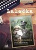 LALEČKA - CESTA ZACHRÁNĚNÉ ŽIDOVSKÉ HOLČIČKY