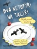 DVA NETOPÝŘI NA TALÍŘI