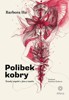 POLIBEK KOBRY - ŽENSKÝ ASPEKT V JÓZE A TANTŘE