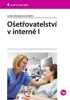 OŠETŘOVATELSTVÍ V INTERNĚ I
