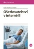 OŠETŘOVATELSTVÍ V INTERNĚ II