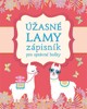 ZÁPISNÍK PRO SPRÁVNÉ HOLKY-ÚŽASNÉ LAMY
