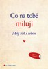 CO NA TOBĚ MILUJI-MŮJ ROK S TEBOU