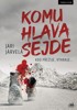 KOMU HLAVA SEJDE