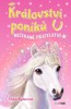 KRÁLOVSTVÍ PONÍKŮ-NEČEKANÉ PŘÁTELSTVÍ