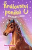 KRÁLOVSTVÍ PONÍKŮ-KOUZELNÝ ZÁVOD