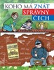 KOHO MÁ ZNÁT SPRÁVNÝ ČECH