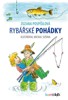 RYBÁŘSKÉ POHÁDKY