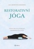 RESTORATIVNÍ JÓGA-SESTAVY PRO ÚLEVU OD BOLESTI A ROVNOVÁHU..