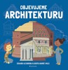OBJEVUJEME ARCHITEKTURU