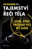 TAJEMSTVÍ ŘEČI TĚLA
