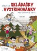 ZÁBAVNÉ SKLÁDAČKY A VYSTŘIHOVÁ