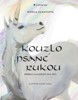 KOUZLO PSANÉ RUKOU - PŘÍBĚH S KALIGRAFIÍ PRO DĚTI