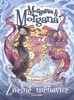 MORGAVSA A MORGANA-ŽIVELNÉ MĚŇAVICE