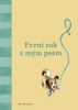 PRVNÍ ROK S MÝM PSEM