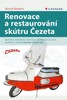 RENOVACE A RESTAUROVÁNÍ SKÚTRU ČEZETA