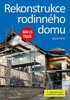 REKONSTRUKCE RODINNÉHO DOMU-100+5 TIPŮ