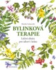 BYLINKOVÁ TERAPIE - LÉČIVÉ ELIXÍRY PRO ZDRAVÍ I KRÁSU