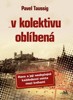 V KOLEKTIVU OBLÍBENÁ-HANA A JEJÍ NEOBYČEJNĚ KAŽDODENNÍ CESTA